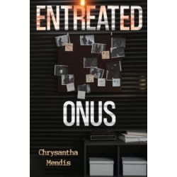 Entreated Onus