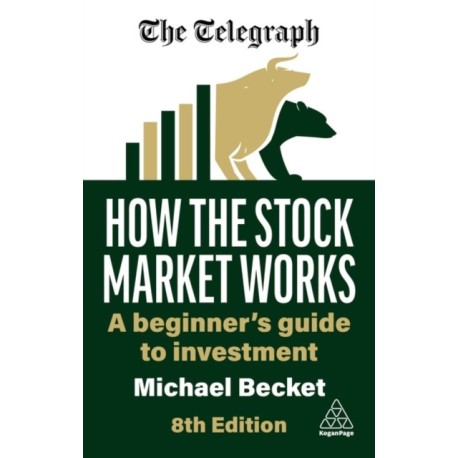 How the Stock Market Works: A Beginner's Guide to Investment