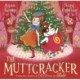 The Muttcracker: The perfect Christmas gift from the creators of Dogs Don't Do Ballet