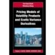Pricing Models of Volatility Products and Exotic Variance Derivatives