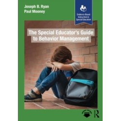 The Special Educator’s Guide to Behavior Management