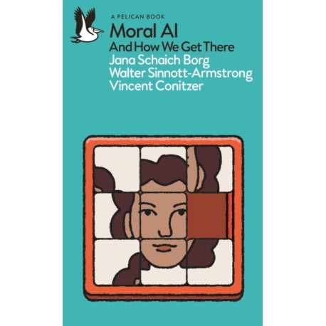 Moral AI: And How We Get There