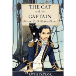 The Cat and the Captain: Trim the Cat & Matthew Flinders