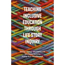 Teaching Inclusive Education through Life Story Inquiry