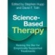 Science-Based Therapy: Raising the Bar for Empirically Supported Treatments