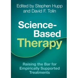 Science-Based Therapy: Raising the Bar for Empirically Supported Treatments