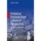 Historical Diseases from a Modern Perspective: The American Experience