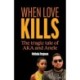 When Love Kills