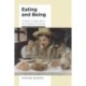 Eating and Being: A History of Ideas about Our Food and Ourselves