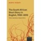 The South African Short Story in English, 1920-2010: When Aesthetics Meets Ethics
