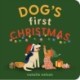 Dog's First Christmas: A Board Book