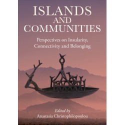 Islands and Communities: Perspectives on Insularity, Connectivity, and Belonging