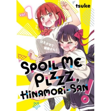 Spoil Me Plzzz, Hinamori-san! 1