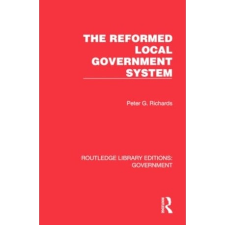 The Reformed Local Government System
