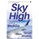Sky High: The Indigo Story