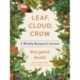 Leaf, Cloud, Crow: A Backyard Journal
