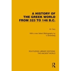 A History of the Greek World from 323 to 146 B.C.