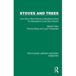 Stoves and Trees: How Much Wood Would a Woodstove Save If a Woodstove Could Save Wood?