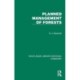 Planned Management of Forests