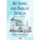 Me Jewel and Darlin' Dublin: 50th Anniversary Edition