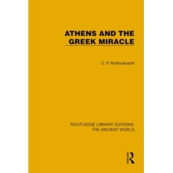 Athens and the Greek Miracle