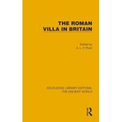 The Roman Villa in Britain