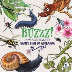 Buzzz!: Donovan Bixley's Native Bugs of Aotearoa