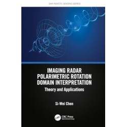 Imaging Radar Polarimetric Rotation Domain Interpretation: Theory and Applications