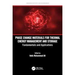 Phase Change Materials for Thermal Energy Management and Storage: Fundamentals and Applications