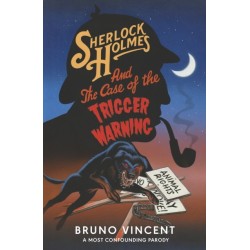 Sherlock Holmes and the Case of the Trigger Warning