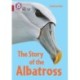 The Story of the Albatross: Band 14/Ruby