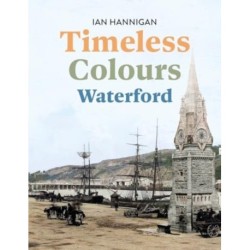 Timeless Colours: Waterford