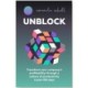 UNBLOCK: Transform your company’s profitability through a culture of productivity in just 100 days
