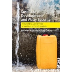 Sustainable Development and Water Security: Towards Achieving a Water-Secure World