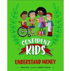 Confident Kids!: Understand Money