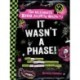 It Wasn't a Phase!: The Ultimate Emo Activity Book