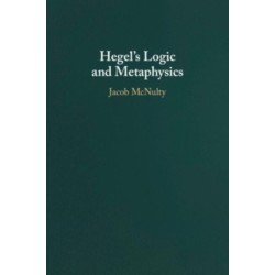 Hegel's Logic and Metaphysics