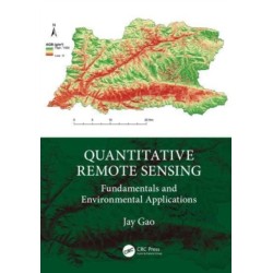 Quantitative Remote Sensing: Fundamentals and Environmental Applications