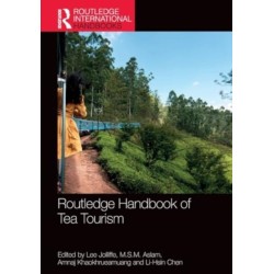 Routledge Handbook of Tea Tourism