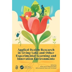 Applied Design Research in Living Labs and Other Experimental Learning and Innovation Environments