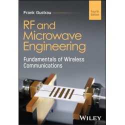 RF and Microwave Engineering: Fundamentals of Wireless Communications