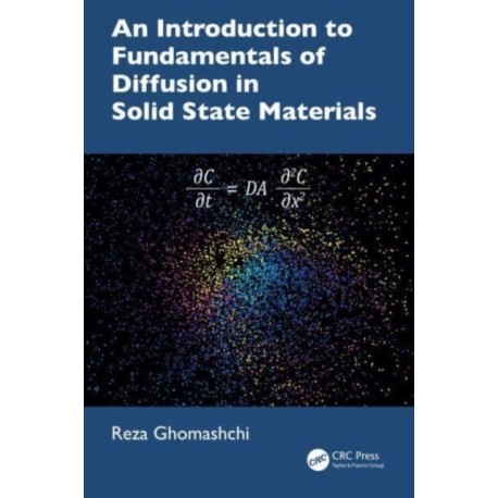An Introduction to Fundamentals of Diffusion in Solid State Materials