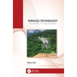Wireless Technology: Kilohertz to Megahertz