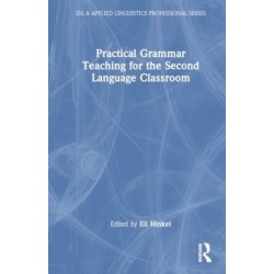 Practical Grammar Teaching for the Second Language Classroom