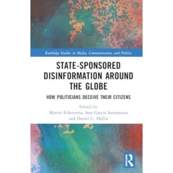 State-Sponsored Disinformation Around the Globe: How Politicians Deceive their Citizens