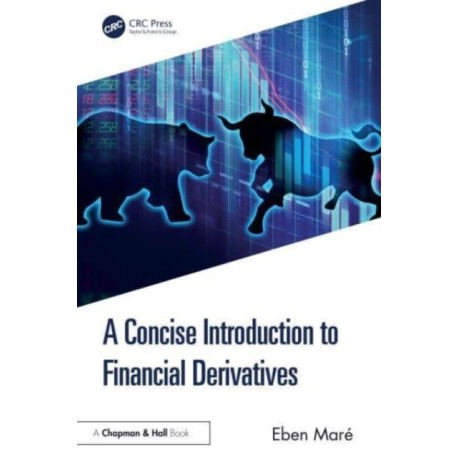 A Concise Introduction to Financial Derivatives
