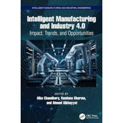 Intelligent Manufacturing and Industry 4.0: Impact, Trends, and Opportunities