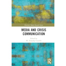 Media and Crisis Communication