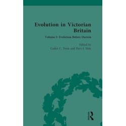 Evolution in Victorian Britain: Volume I: Evolution Before Darwin