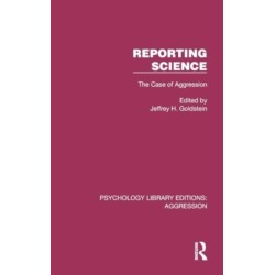 Reporting Science: The Case of Aggression